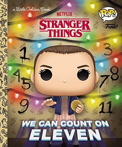 We Can Count on Eleven (Stranger Things, A Little Golden Book)