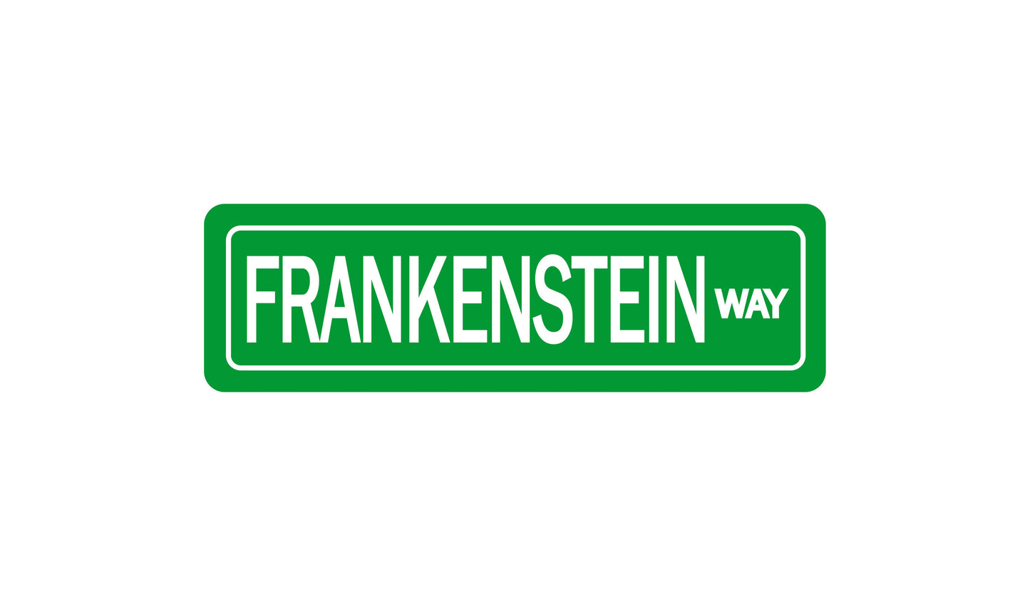 Frankenstein Way Street Sign Metal Tin Sign