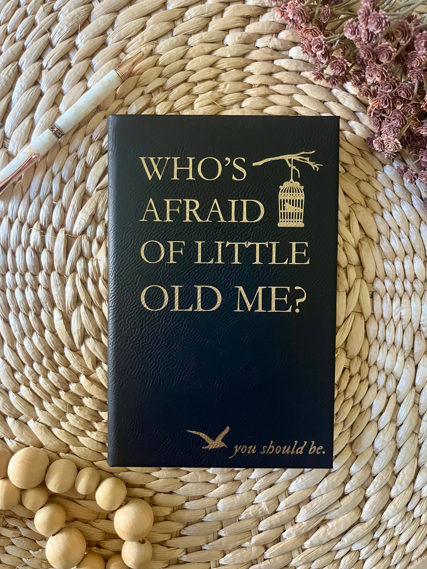 Who's Afraid of me Taylor Swift Inspired Leatherette Journal