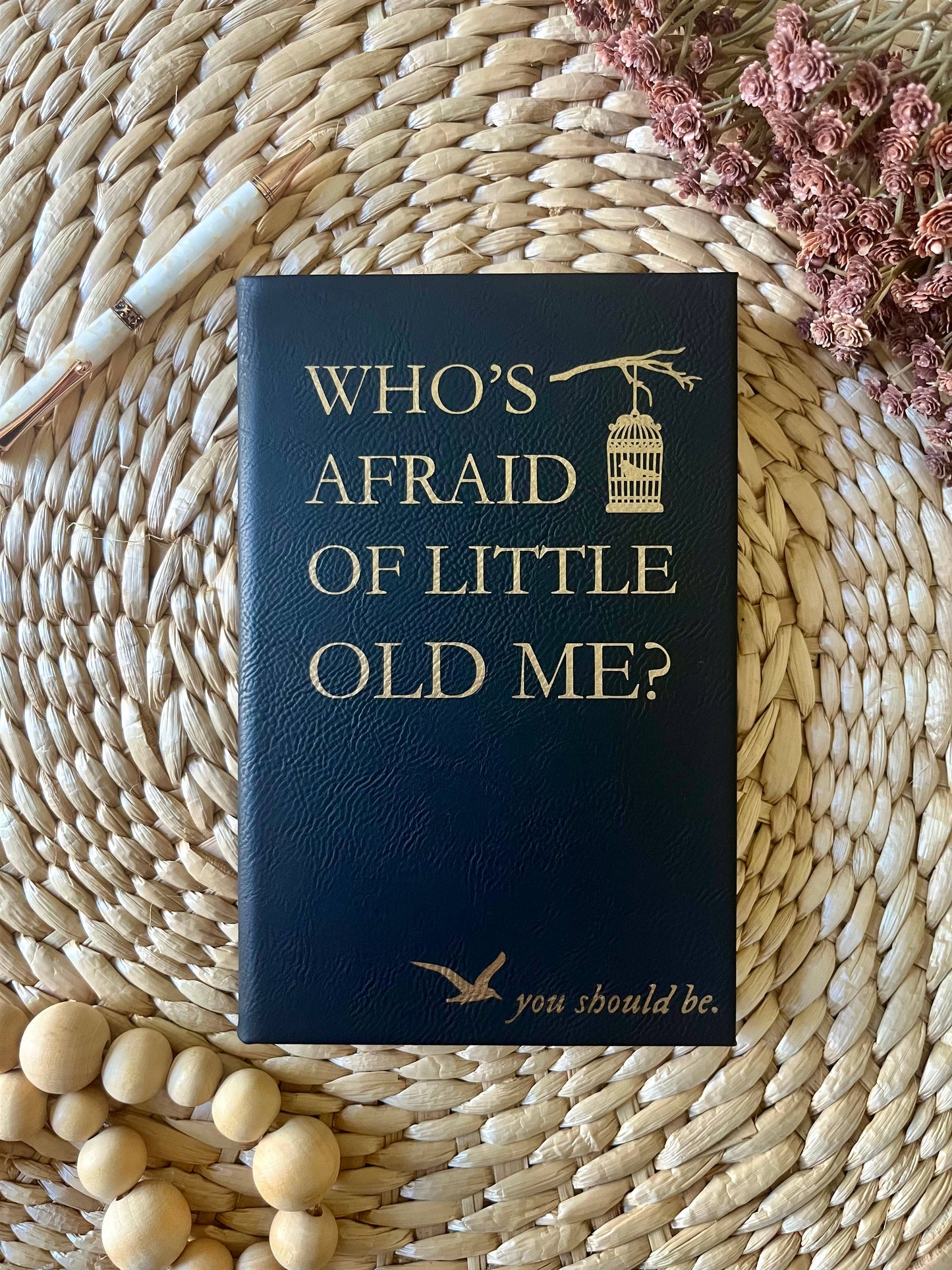 Who's Afraid of me Taylor Swift Inspired Leatherette Journal