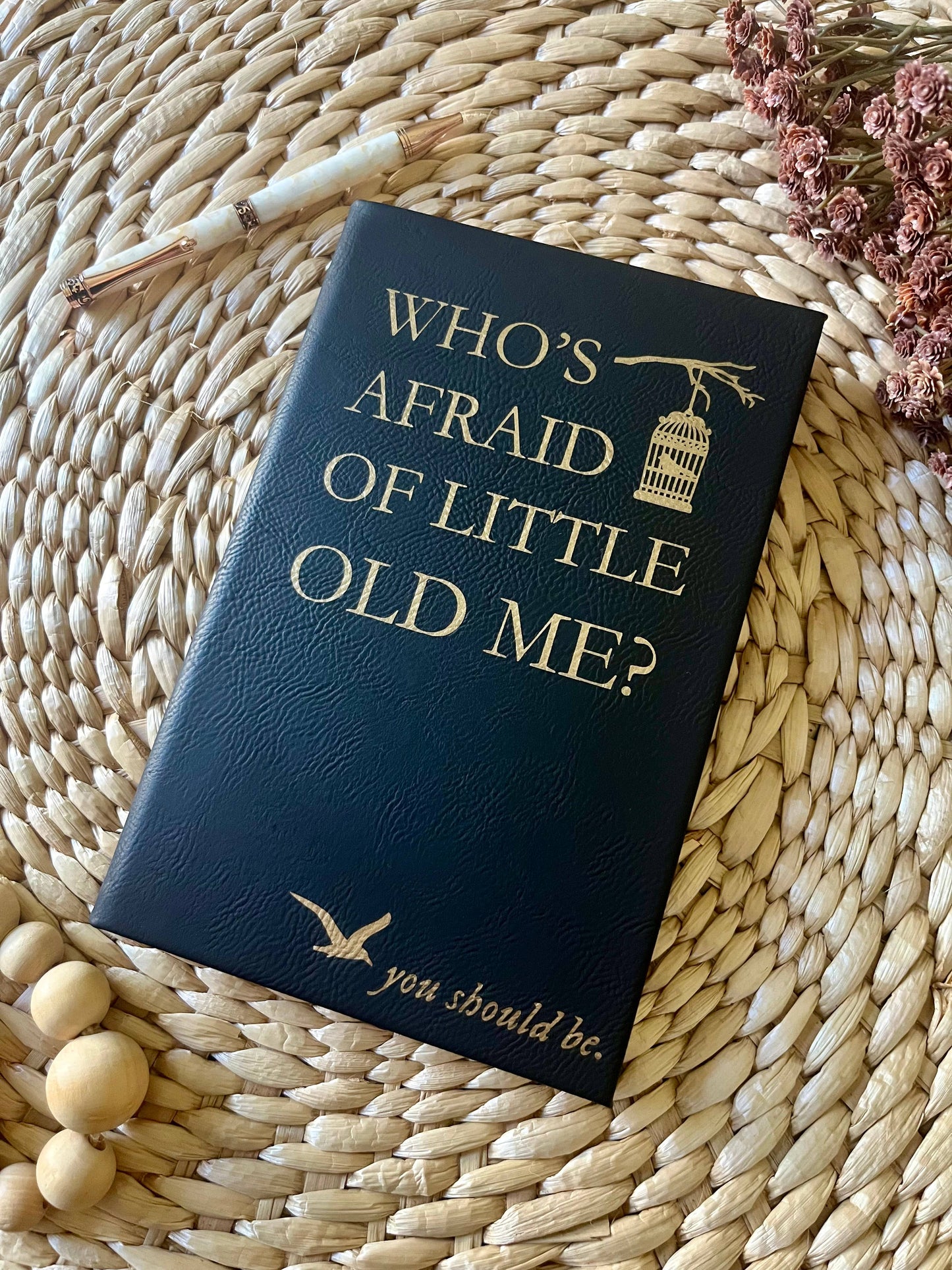 Who's Afraid of me Taylor Swift Inspired Leatherette Journal